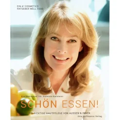 Bücher Eva Steinmeyer | Dr. Susanne Kammerer - Schön essen! von A4 Cosmetics