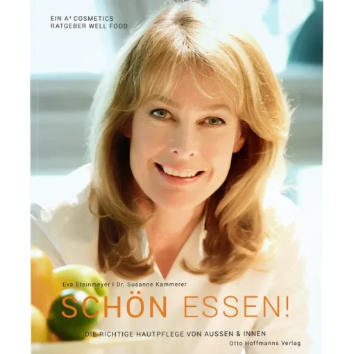 Bücher Eva Steinmeyer | Dr. Susanne Kammerer - Schön essen! von A4 Cosmetics